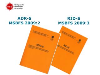 ADR-S MSBFS 2009:2