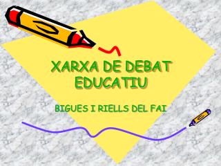 XARXA DE DEBAT EDUCATIU