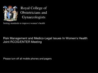 Royal College of Obstetricians and Gynaecologists