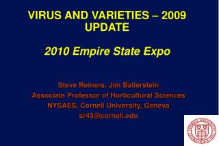 VIRUS AND VARIETIES – 2009 UPDATE 2010 Empire State Expo