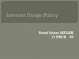 Internet Usage Policy