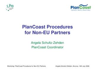 PlanCoast Procedures for Non-EU Partners