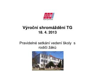 Výroční shromáždění TG 18. 4. 2013