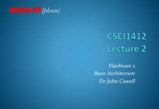 CSCI1412 Lecture 2
