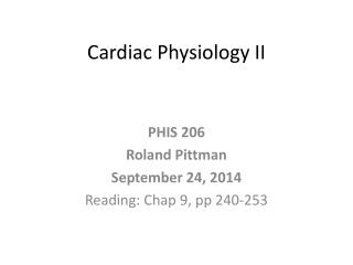 Cardiac Physiology II