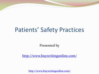 Patients Safety Practices