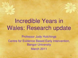Incredible Years in Wales: Research update