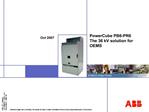 PowerCube PB6-PR6 The 36 kV solution for OEMS