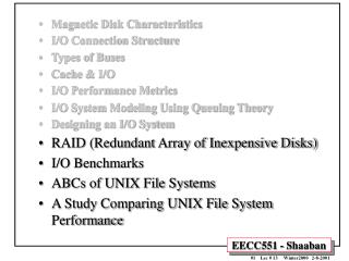 Magnetic Disk Characteristics I/O Connection Structure Types of Buses Cache & I/O