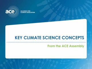 KEY CLIMATE SCIENCE CONCEPTS