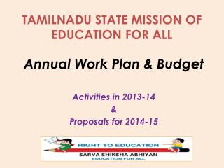 TAMILNADU STATE MISSION OF EDUCATION FOR ALL