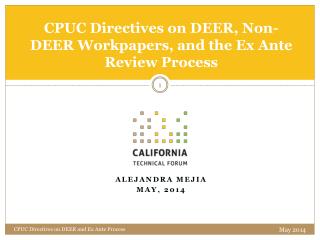 CPUC Directives on DEER, Non-DEER Workpapers, and the Ex Ante Review Process
