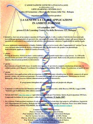 L’ASSOCIAZIONE GENETICA ITALIANA (AGI) in collaborazione con il LIFE LEARNING CENTER (LLC)