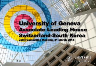 University of Geneva Associate Leading House Switzerland-South Korea