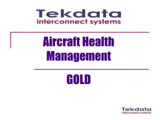 Aircraft Health Management