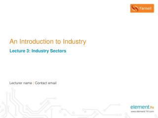 An Introduction to Industry