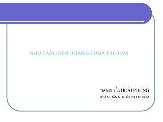 NHU CAÀU AÊN UOÁNG CUÛA TREÛ EM ThS NGUYỄN HOÀI PHONG BOÄ MOÂN NHI - Ñ H YD TP HCM