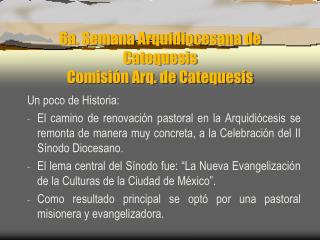 6a. Semana Arquidiocesana de Catequesis Comisión Arq. de Catequesis