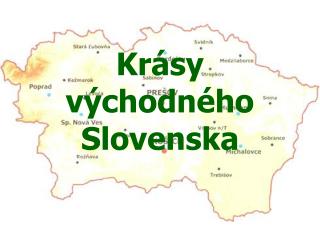 Krásy východného Slovenska