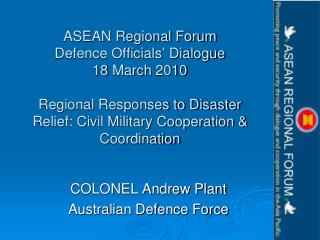 COLONEL Andrew Plant Australian Defence Force