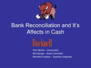 Bank Reconciliation and It’s Affects in Cash