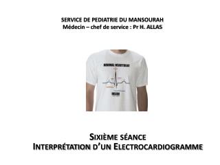 SERVICE DE PEDIATRIE DU MANSOURAH Médecin – chef de service : Pr H. ALLAS