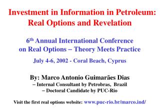 . Investment in Information in Petroleum: Real Options and Revelation