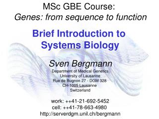 Sven Bergmann Department of Medical Genetics – UNIL &amp; Swiss Institute of Bioinformatics