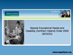 Special Educational Needs and Disability Northern Ireland Order 2005 SENDO