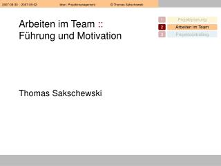Arbeiten im Team :: Führung und Motivation