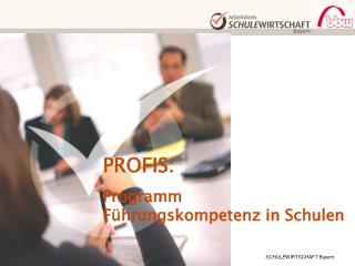 PROFIS: Programm Führungskompetenz in Schulen