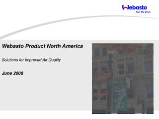 Webasto Product North America Solutions for Improved Air Quality