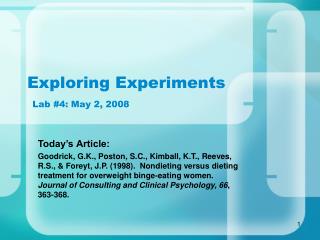 Exploring Experiments Lab #4: May 2, 2008