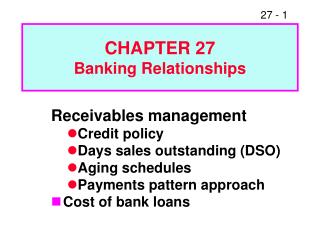 CHAPTER 27 Banking Relationships