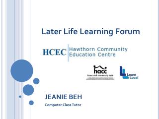 Later Life Learning Forum
