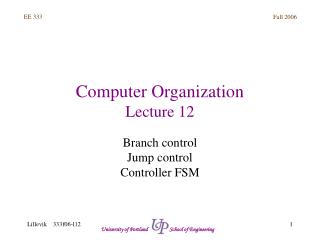 Computer Organization Lecture 12