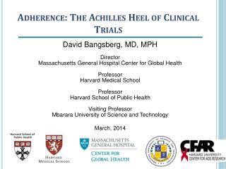 Adherence: The Achilles Heel of Clinical Trials
