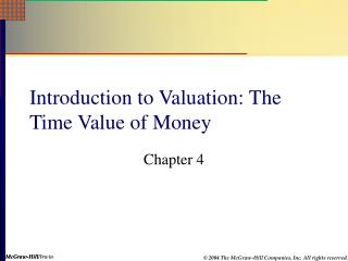 Introduction to Valuation: The Time Value of Money