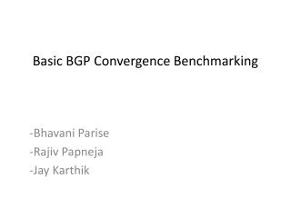 Basic BGP Convergence Benchmarking