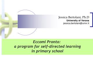 Jessica Bertolani, Ph.D University of Verona jessica.bertolani@univr.it