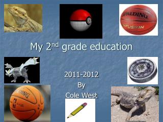 My 2 nd grade education