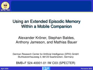 Using an Extended Episodic Memory Within a Mobile Companion