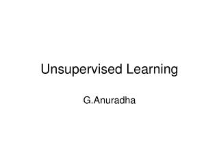 Unsupervised Learning