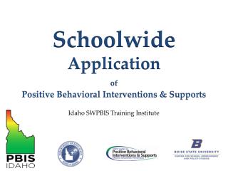 Schoolwide Application of Positive Behavioral Interventions &amp; Supports