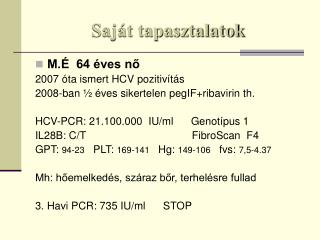 Saját tapasztalatok