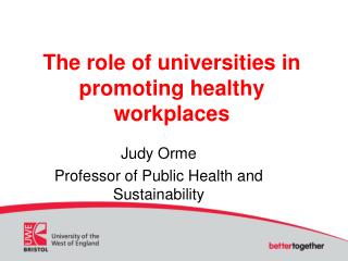 The role of universities in promoting healthy workplaces