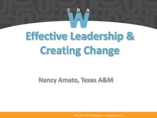 Effective Leadership &amp; Creating Change