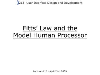 Fitts’ Law and the Model Human Processor