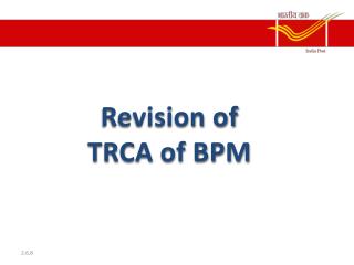 Revision of TRCA of BPM