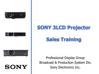 SONY 3LCD Projector Sales Training